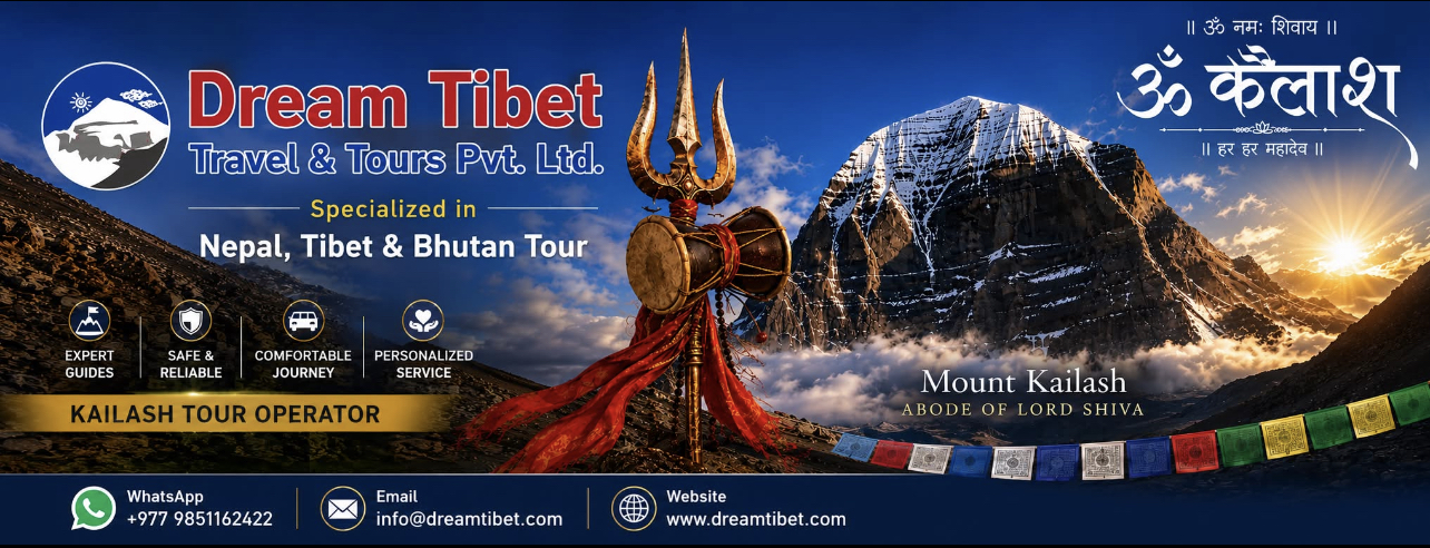 Dream Tibet Travel & Tours: A Trusted Companion for Sacred Kailash and Himalayan Journeys